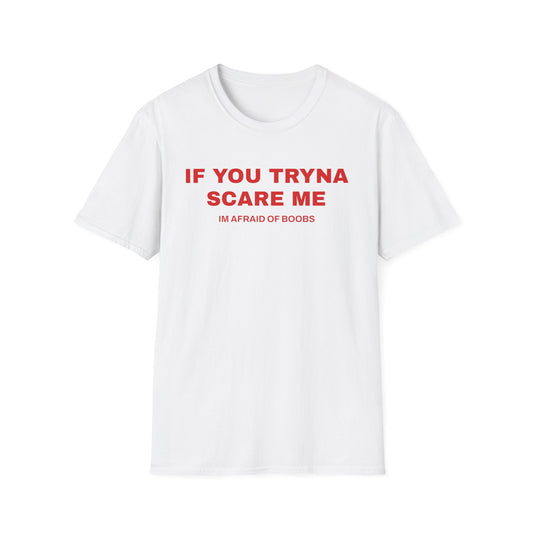 The Afraid of Boobs Tee