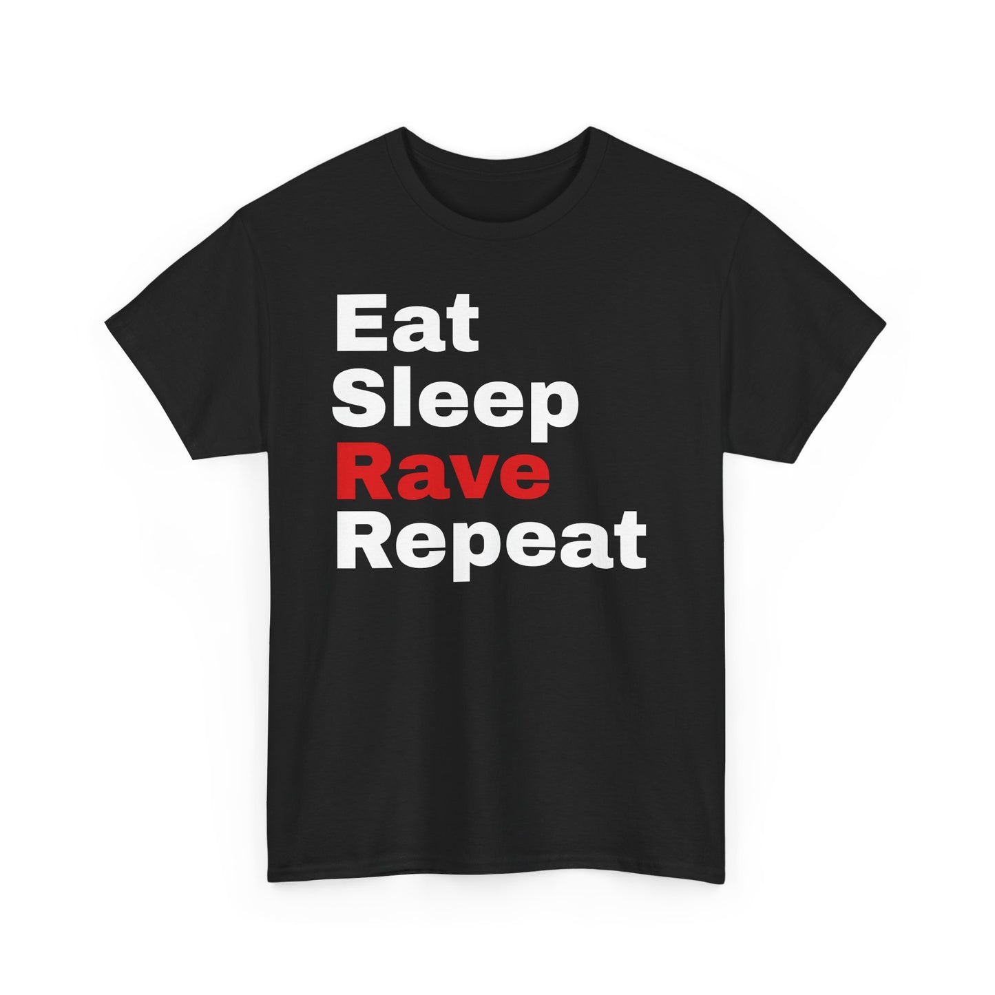 The Eat Sleep Rave Repeat Tee